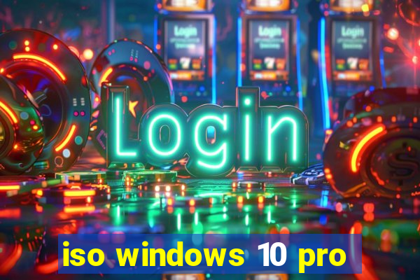 iso windows 10 pro